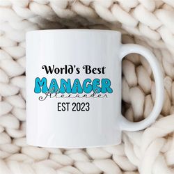 personalized 'world's best manager' mug, custom gift for boss, coworker birthday, job appreciation, work office decor, p