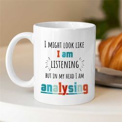 in my head i am analyzing, counselor mug, gift for therapist, family therapy appreciation, thank you, bcba, cbt birthday