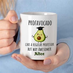 personalized avocado mug for professors, profavocado, custom gift for university lecturers, office, educator mom, tenure