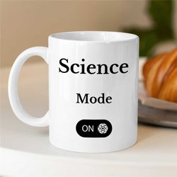 science mode on mug, gift for chemistry professor, doctoral advisor, research & development, for men and women, simple o