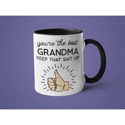 best grandma mug, grandma gift, mother's day gift, you're the best grandma