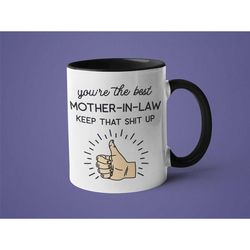 best mother-in-law mug, mother in law gift, mother's day gift, you're the best mother in law