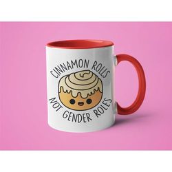lgbt mug, equal rights, lgbtq pride gift, cinnamon rolls not gender rolls