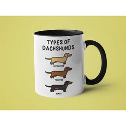 dachshund mug, funny dog mug, wiener dog, dog lover gift, types of dachshunds