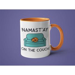 yoga mug, yoga coach gift, funny mug, namastay on the couch