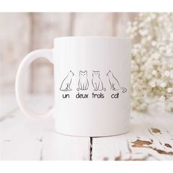 un deux trois cat mug, cat mug, french cat mug, cat coffee mug, pet cat gift, gifts for cat owners, cat lady mug, cat la