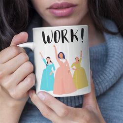 schuyler sisters mug, angelica, eliza and peggy work funny schuyler sisters hamilton mug hamilton musical hamilton gift,
