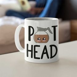 pot head mug, coffee lover mug, big coffee mug, big tea mug