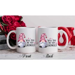 Will You Be My Gnomie Personalized Valentines Day Mug From Him / Gnome Love Valentines Mug