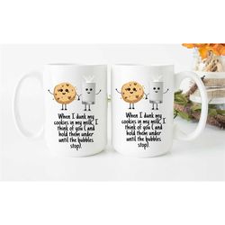 when i dunk my cookies mug / funny personalized mug
