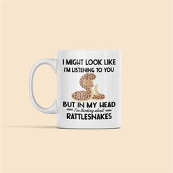 Rattlesnake Gifts, Rattlesnake Mug, Rattle Snake Coffee Cup, In My Head I'm Thinking About Rattlesnakes, Funny Rattlesna
