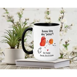 bonne fete des petes - french father's day mug - personalized father's day mug - funny mug - dad coffee mug - gift for h