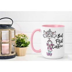 but first coffee mug, coffee mug, cat mug, tired cat, funny mug, coffee first, pink mug, black mug