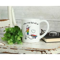 Unicorn Mug-Unicorn Cup-Rainbow Mug-Yoga Mug-Unicorn Coffee Mug-Inappropriate Mug-Yoga Unicorn-Funny Unicorn Mug-Let Tha