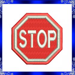 stop sign embroidery design instant download stop machine embroidery design stop full stitch embroidery design sign