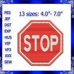 stop sign embroidery design instant download stop machine embroidery design stop full stitch e design sign