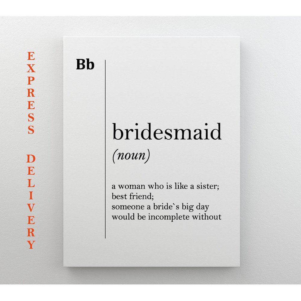 Bridesmaid Canvas Art Definition Print Bridesmaid Gift for Maid of Honor Bridesmaid Wall Art Made of Honour Poster Typography Wedding Gift.jpg
