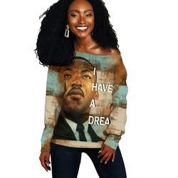 Martin Luther King Jr. Quote Paint Mix Women Off Shoulder, African Women Off Shoulder For Women