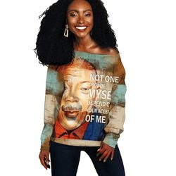 Quincy Jones Quote Paint Mix Women Off Shoulder, African Women Off Shoulder For Women