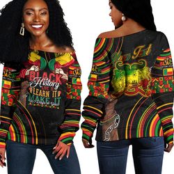 benin women's off shoulder sweatshirt black history live it learn it make it, african women off shoulder for women