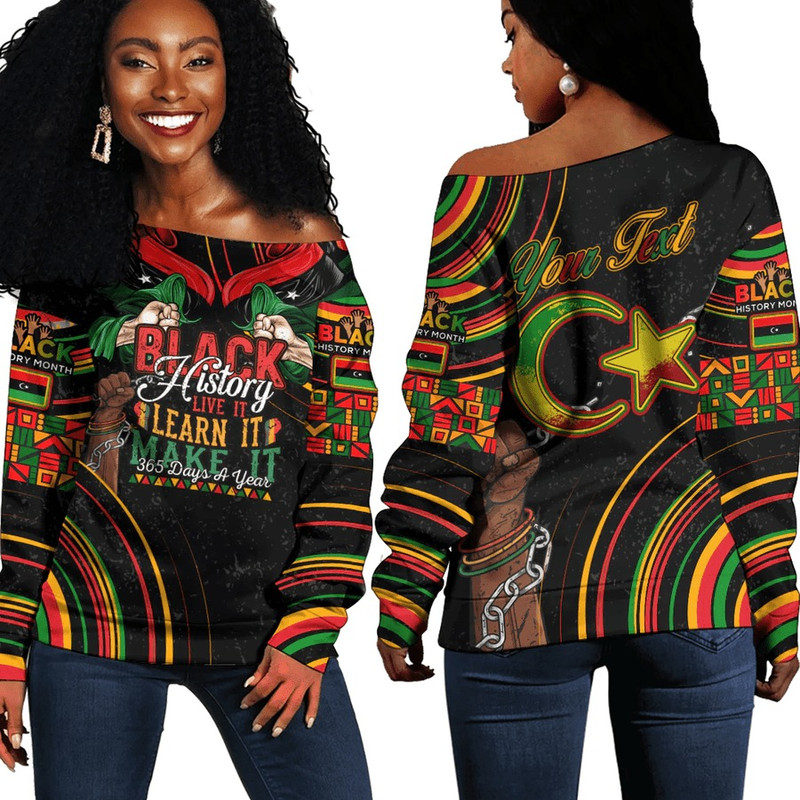 Libya Women's Off Shoulder Sweatshirt Black History Live it Learn it Make it, African Women Off Shoulder For Women