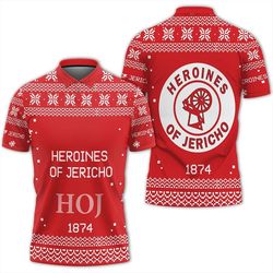 heroines of jericho xmas motto polo shirt, african polo shirt for men women