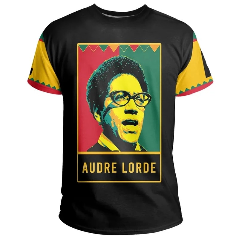 Audre Lorde Black History Month Men Style T-Shirt, African T-shirt For Men Women