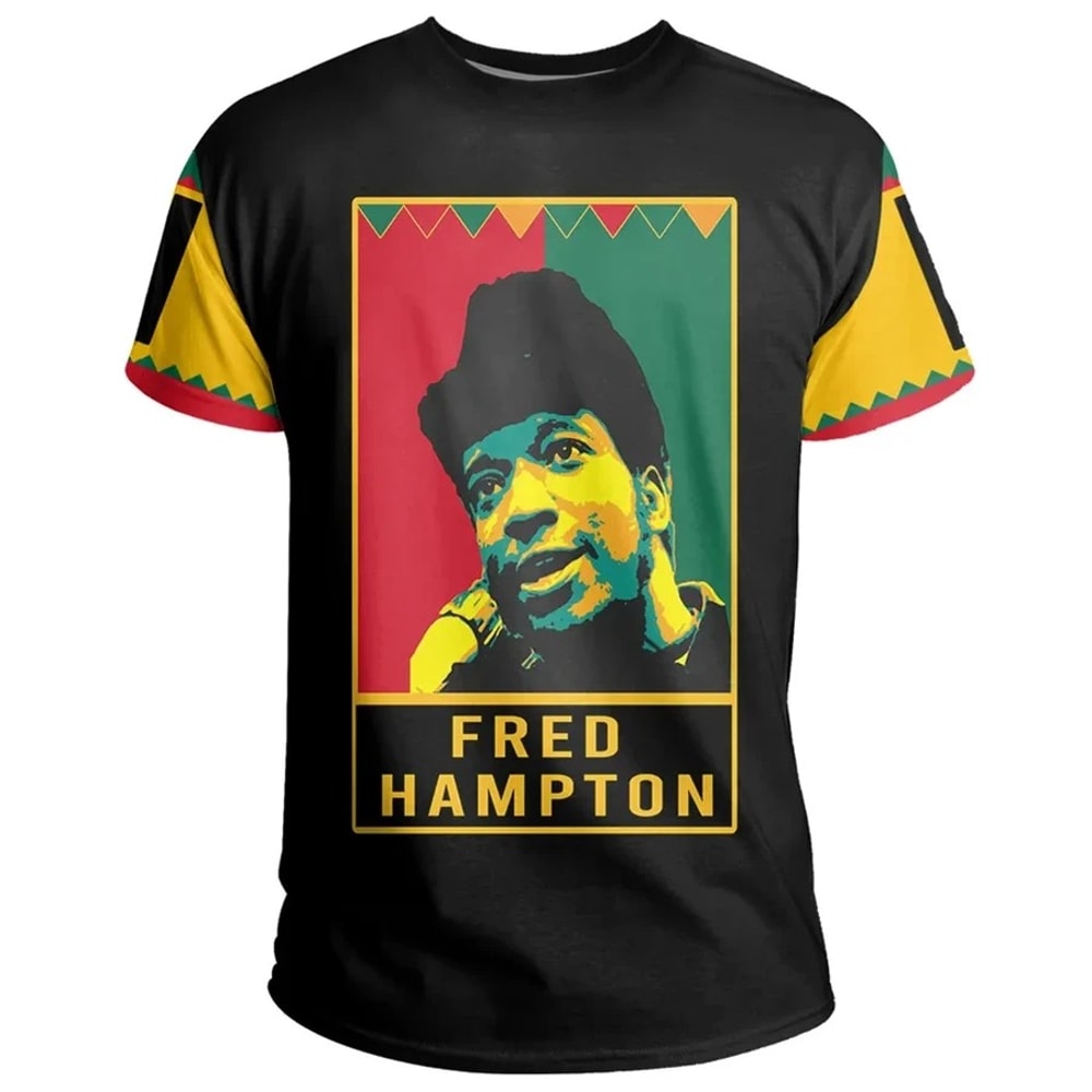 Fred Hampton Black History Month Men Style T-Shirt, African T-shirt For Men Women