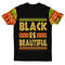 BLACK IS BEAUTIFUL T-shirt 01, African T-shirt For Men Women