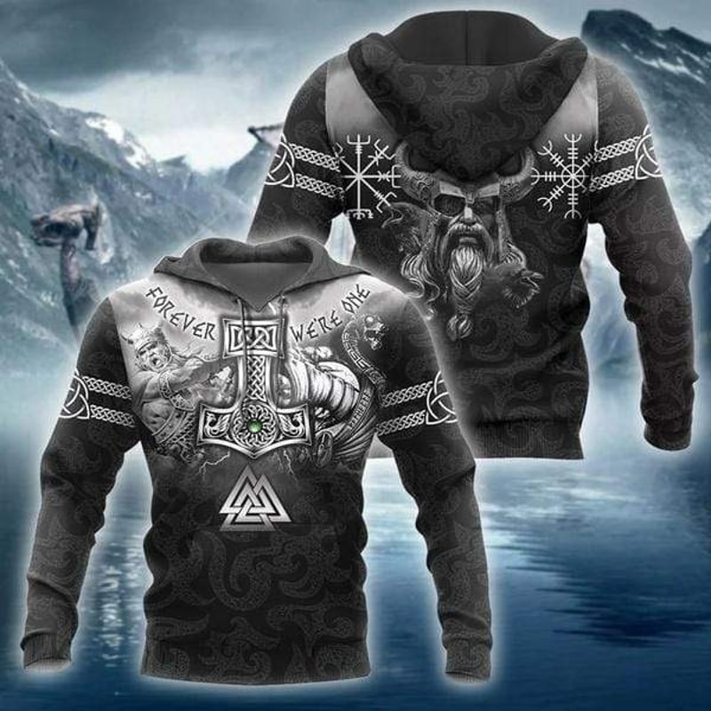 Forever Were One Hoodie Viking Hoodie For Men Women