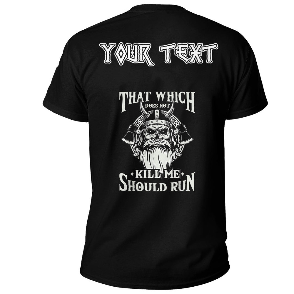 Custom That Which Should Run Basic TShirt Viking T Shirt For Men Women