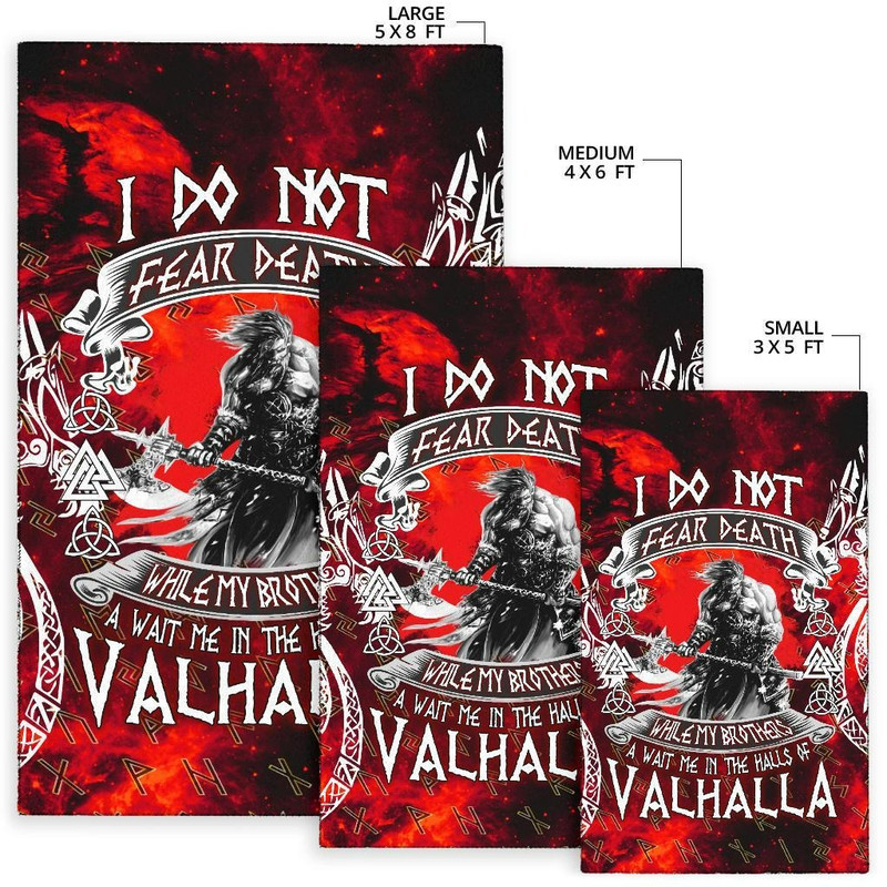 I Do Not Fear Death While My Brothers Await Me In The Halls of Valhalla Viking Area Rug For Home
