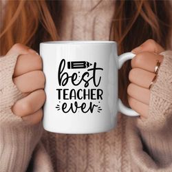 teacher coffee mug, middle school teacher gift, elementary teacher gift, cute teacher gift, best teacher ever
