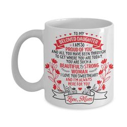 my daughter mug from mom, birthday gift for daughter, christmas gift, daughter gift, best daughter ever gift, funny daug