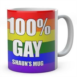 100 gay mug, personalised mug with name or text, funny novelty lgbt mug, gay lesbian gifts, coffee tea cup, gifts for hi