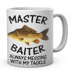 master baiter always messing with my tackle mirror carp mug novelty coffee tea ceramic mug present fishing gift idea sec