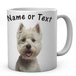 West Highland Terrier Dog Image On Ceramic Tea/Coffee Mug With Personalised Any Name Ideal Gift