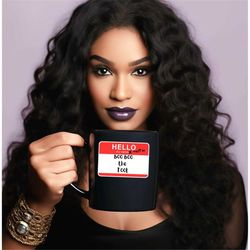 what's my name 11oz black mug, funny coffee cup, funny coffee mug