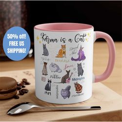 karma is a cat eras mug, karma is a cat coffee cup, cat mug, karma swift gift, taylor cat cup, trendy, eras concert, tay
