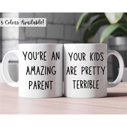 you are amazing 11 oz coffee cup, funny mother's day gifts, funny father's day gifts, accent mug, parenting tip jar, cer