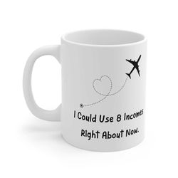 never too much money ceramic mug 11oz, coffee cup, funny coffee cup, funny coffee mug