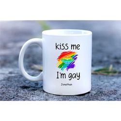 kiss me gay mug. straight bisexual lesbian human.gift for boyfriend, husband gift, funny, sex gift,gay boyfriend,