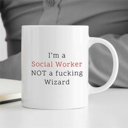 i'm a social worker not a f...ing wizard, mug for case manager, family therapy, thank you gift, bcba birthday, cbt work,