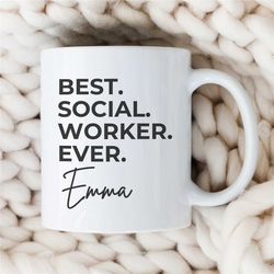 personalized 'best social worker ever' mug, custom gift for case managers, family therapy, bcba birthday, wife, cbt work
