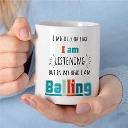 in my head i am balling mug, b-ball gift for boyfriend, sports mug for coach, cup for hooper, birthday present for baske