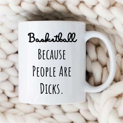 mug for basketball coach, funny quote, b-ball cup, for hooper, baller text, team gift, birthday present for boys, nephew