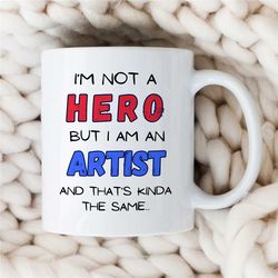 art teacher gift idea, funny artist gift, painter quotes, painting mug cup, gift for her, sarcastic present, anniversary