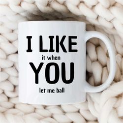 funny 'i like you' basketball mug, wordplay, hooper cup, b-ball coach birthday present, sport, fan, baller, nephew, men/