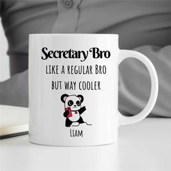 custom 'secretary bro' mug, personalized panda gift for assistant, coworker birthday, receptionist, work anniversary, te