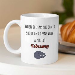 funny mug for basketball coach, cat b-ball cup, for hooper, fadeaway joke, baller, team gift, birthday present for girls